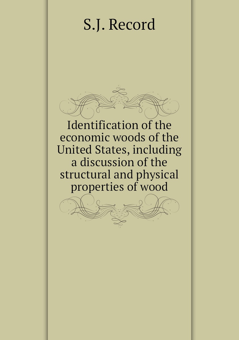 Identification of the economic woods of the United States, including a discussion
Identification of the economic woods of the United States, including a discussion