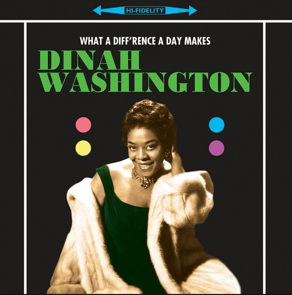 Dinah Washington What A Difference A Day Makes (LP), What A Difference A Day Makes
Dinah Washington What A Difference A Day Makes (LP), What A Difference A Day Makes