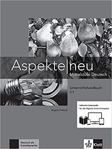 Aspekte neu C1 Unterrichtshandbuch inklusive Lizenzcode fur das Digitale Unterric...
Aspekte neu C1 Unterrichtshandbuch inklusive Lizenzcode fur das Digitale Unterric...