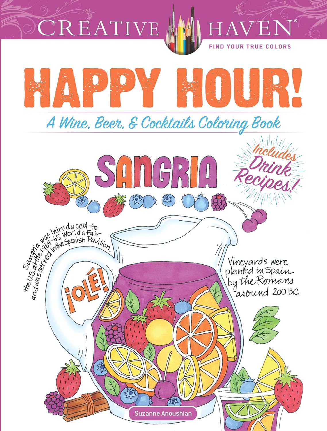 Creative Haven Happy Hour!: A Wine, Beer, and Cocktails Coloring Book. Anoushian Suzanne
Creative Haven Happy Hour!: A Wine, Beer, and Cocktails Coloring Book. Anoushian Suzanne