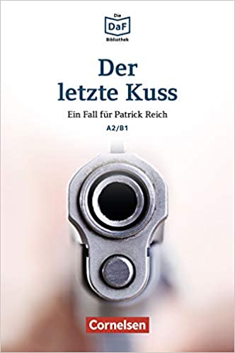 Книга Die DaF-Bibliothek A2/B1: Der letzte Kuss. Bankuberfall in Munchen mit Audios online
Книга Die DaF-Bibliothek A2/B1: Der letzte Kuss. Bankuberfall in Munchen mit Audios online