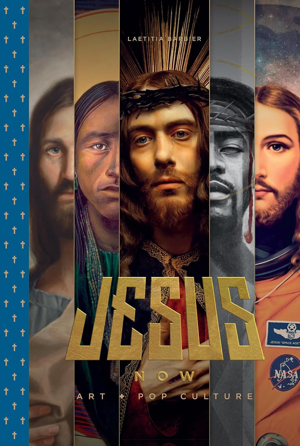 Jesus Rocks: Christ in Contemporary Art, Graphic Design and Pop Culture. Laetitia Barbier
Jesus Rocks: Christ in Contemporary Art, Graphic Design and Pop Culture. Laetitia Barbier