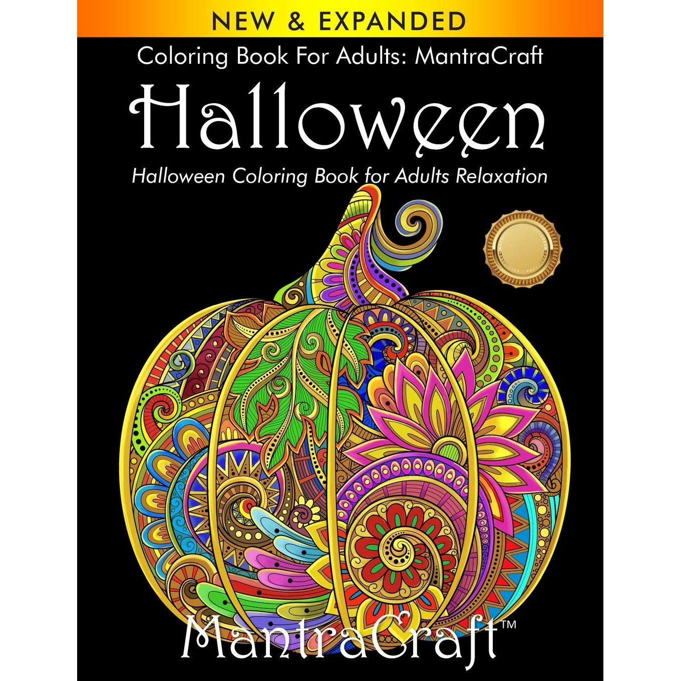 Coloring Book for Adults: MantraCraft Halloween: Halloween Coloring Book for Adults Relaxa
Coloring Book for Adults: MantraCraft Halloween: Halloween Coloring Book for Adults Relaxa