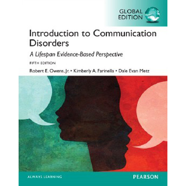 Introduction to Communication Disorders: A Lifespan Evidence-Based Perspective / Owe...
Introduction to Communication Disorders: A Lifespan Evidence-Based Perspective / Owe...