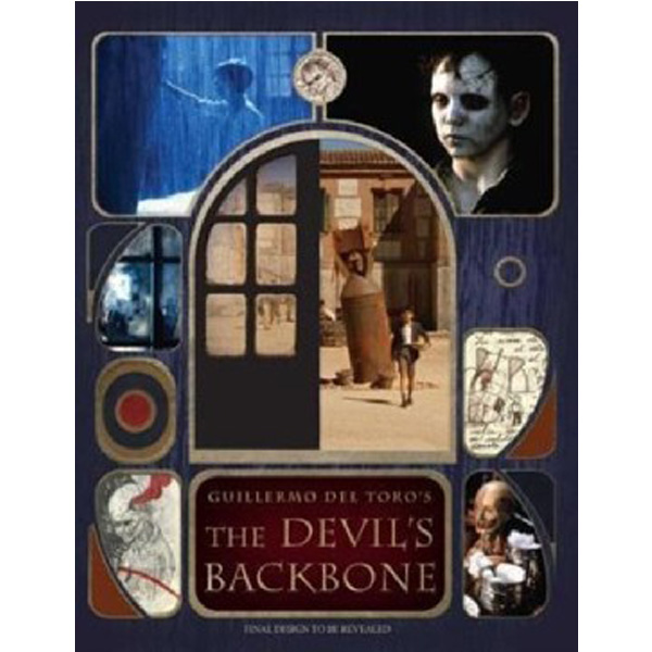 Guillermo del Toro’s The Devil’s Backbone / Matt Zoller, Simon Abrams, Guillermo del Toro
Guillermo del Toro’s The Devil’s Backbone / Matt Zoller, Simon Abrams, Guillermo del Toro