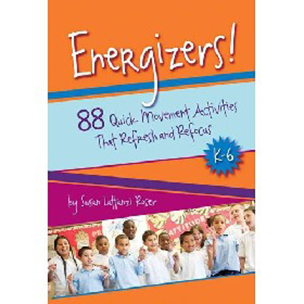 Energizers!: 88 Quick Movement Activities That Refresh and Refocus K-6 / Roser Su...
Energizers!: 88 Quick Movement Activities That Refresh and Refocus K-6 / Roser Su...