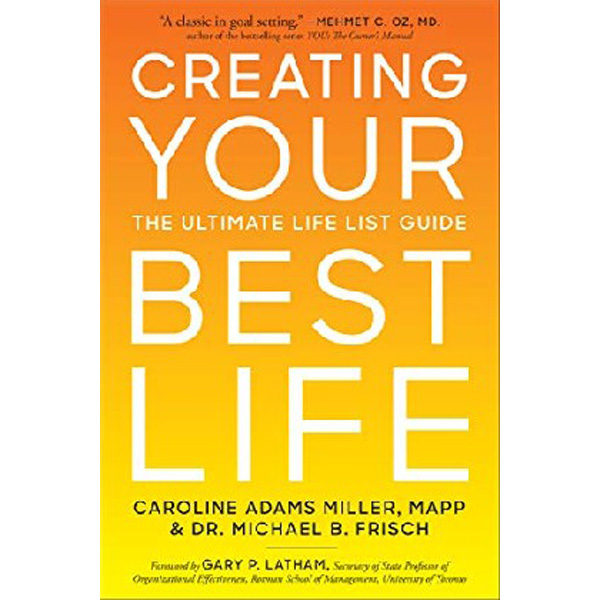 Creating Your Best Life: The Ultimate Life List Guide / Miller Caroline Adams, Fri...
Creating Your Best Life: The Ultimate Life List Guide / Miller Caroline Adams, Fri...