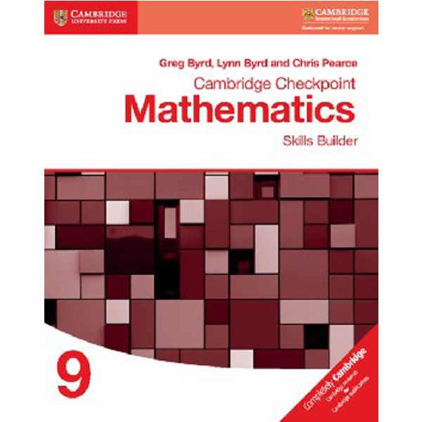 Cambridge checkpoint mathematics skills builder workbook 9 / Byrd Greg, Byrd Lynn, Pea...
Cambridge checkpoint mathematics skills builder workbook 9 / Byrd Greg, Byrd Lynn, Pea...