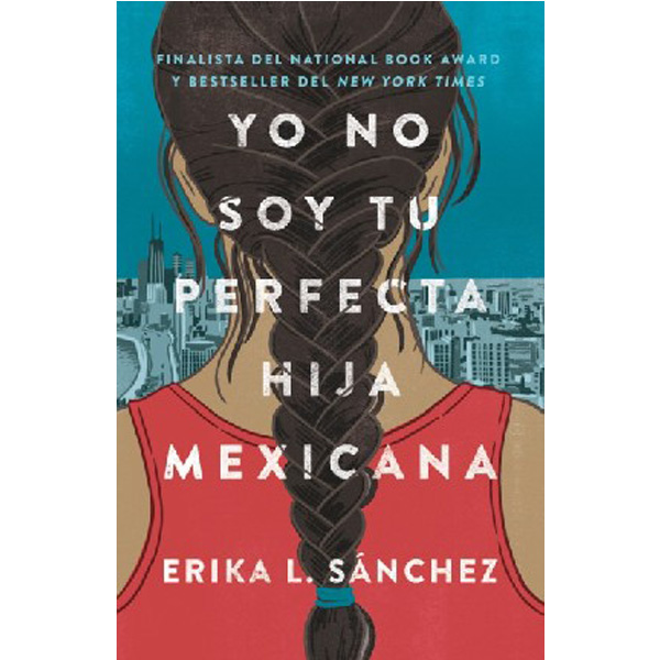 Yo No Soy Tu Perfecta Hija Mexicana / I Am Not Your Perfect Mexican Daughter / Sanch...
Yo No Soy Tu Perfecta Hija Mexicana / I Am Not Your Perfect Mexican Daughter / Sanch...