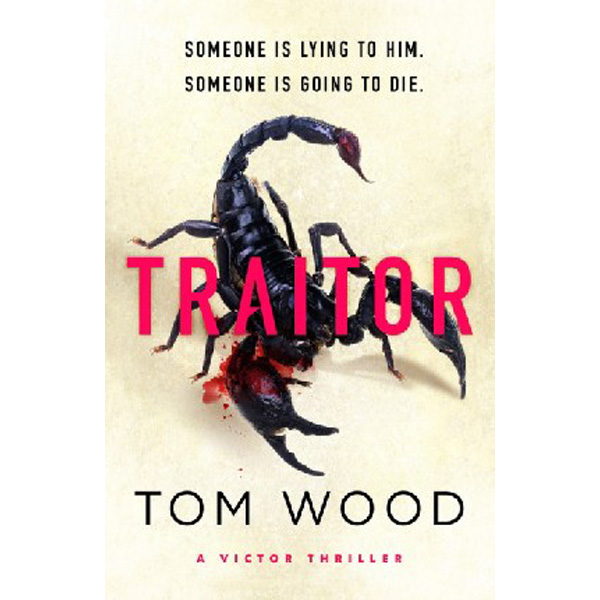 Traitor: The most twisty, action-packed action thriller of the year Victor Book 10 / W...
Traitor: The most twisty, action-packed action thriller of the year Victor Book 10 / W...