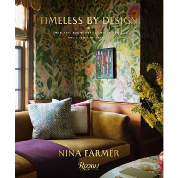 Timeless by Design: Designing Rooms with Comfort, Style, and a Sense of History / Farm...
Timeless by Design: Designing Rooms with Comfort, Style, and a Sense of History / Farm...