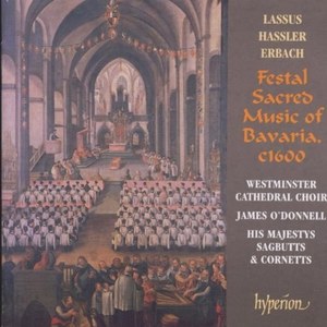 Festal Sacred Music of Bavaria. Westminster Cathedral Choir, His Majestys Sagbutts, 1 CD
Festal Sacred Music of Bavaria. Westminster Cathedral Choir, His Majestys Sagbutts, 1 CD