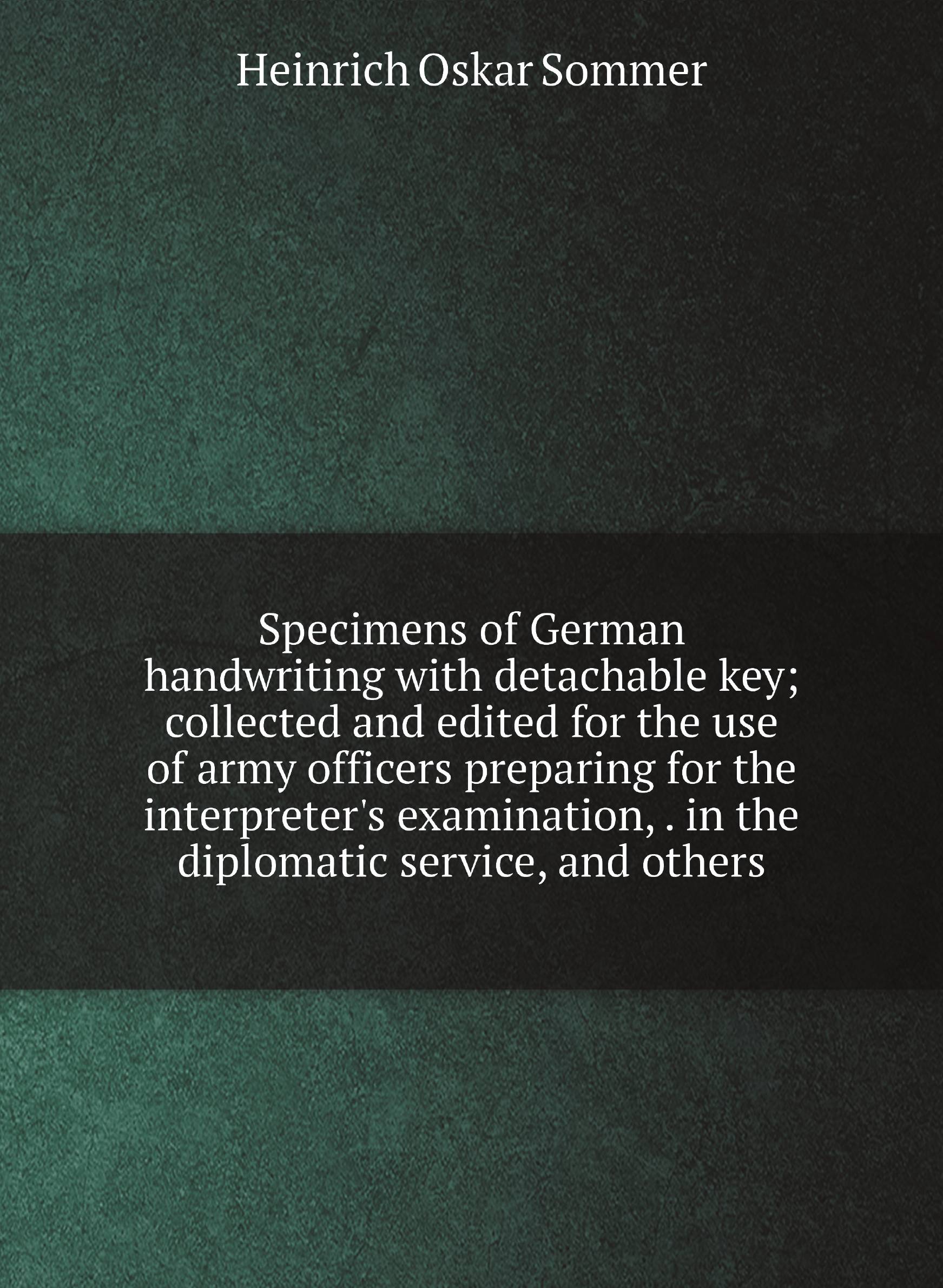 Specimens of German handwriting with detachable key; collected and edited for the use of a
Specimens of German handwriting with detachable key; collected and edited for the use of a
