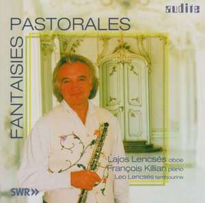 Fantaisies Pastorales - Lencses, Lajos (Oboe, Englischhorn) / Lencses, Leo (Tamburin), 1 CD
Fantaisies Pastorales - Lencses, Lajos (Oboe, Englischhorn) / Lencses, Leo (Tamburin), 1 CD