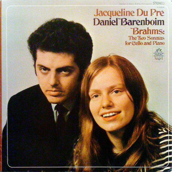 DU PRE JACQUELINE - BARENBOIM DANIEL BRAHMS - TWO SONATAS FOR CELLO AND PIANO, BRAHMS - TWO SONATAS FOR CELLO AND PIANO
DU PRE JACQUELINE - BARENBOIM DANIEL BRAHMS - TWO SONATAS FOR CELLO AND PIANO, BRAHMS - TWO SONATAS FOR CELLO AND PIANO