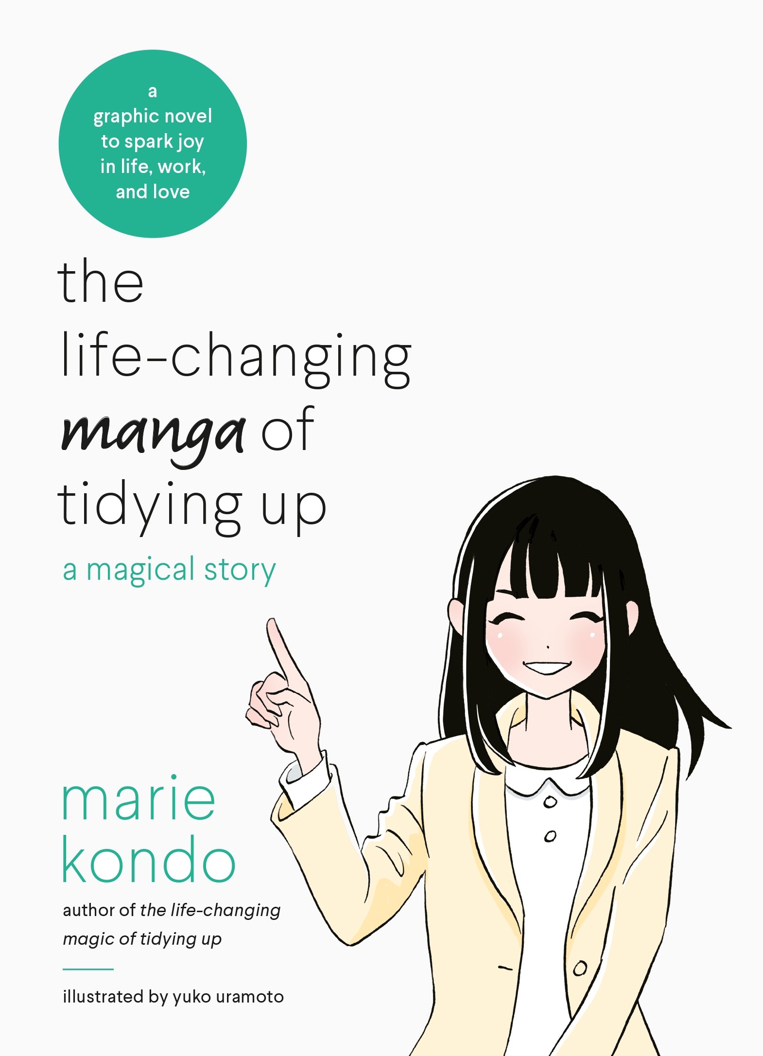 The Life-Changing Manga of Tidying Up
The Life-Changing Manga of Tidying Up