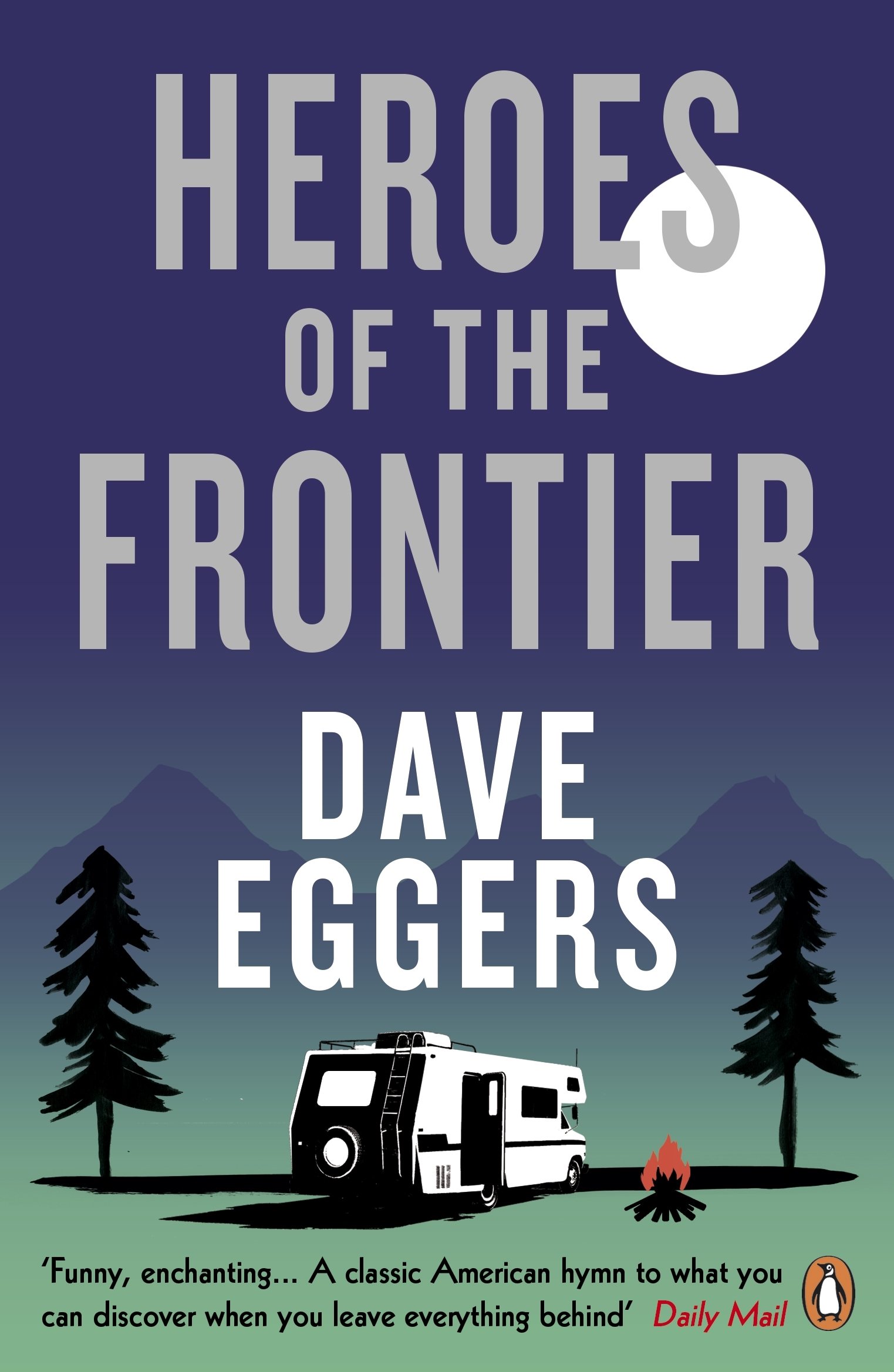 Heroes of the Frontier, A Novel
Heroes of the Frontier, A Novel