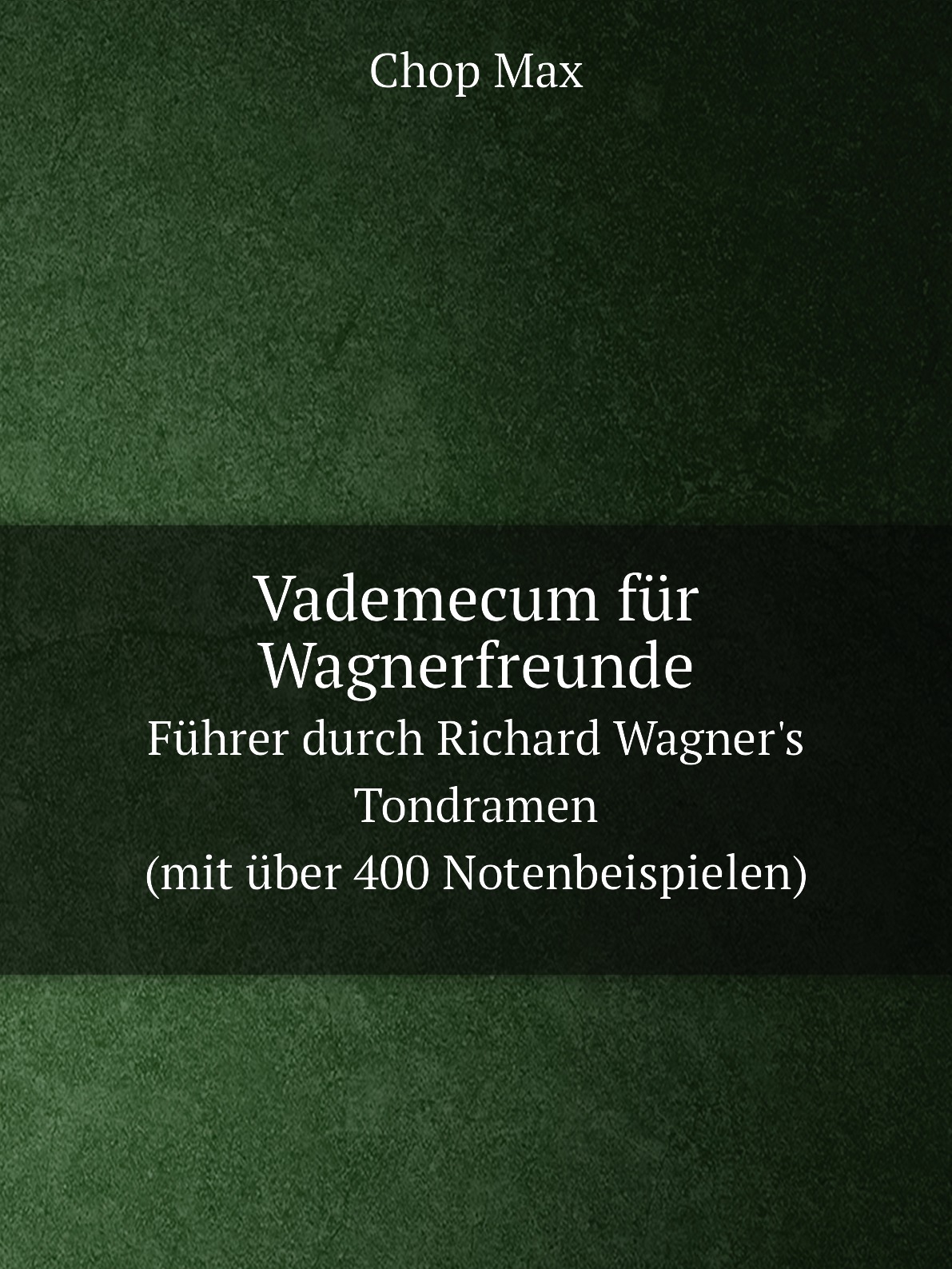 Vademecum fur Wagnerfreunde
Vademecum fur Wagnerfreunde
