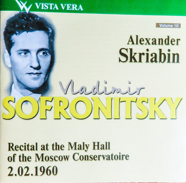Софроницкий. Том 10. Концерт в Малом зале Московской консерватории 02.02.1960 г. (1 CD)
Софроницкий. Том 10. Концерт в Малом зале Московской консерватории 02.02.1960 г. (1 CD)