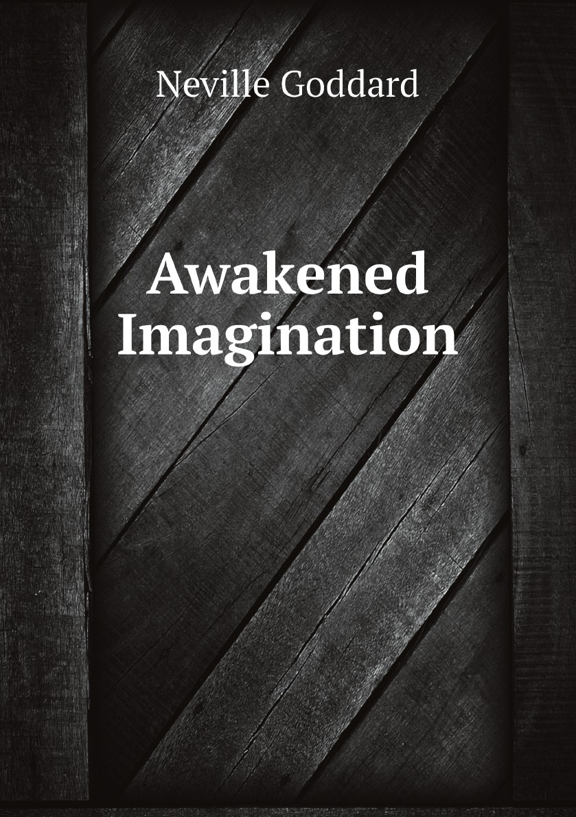 Awakened Imagination
Awakened Imagination