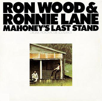 Ron Wood & Ronnie Lane – Mahoney's Last Stand (Original Motion Picture Soundtrack) (1 CD), 1 CD
Ron Wood & Ronnie Lane – Mahoney's Last Stand (Original Motion Picture Soundtrack) (1 CD), 1 CD