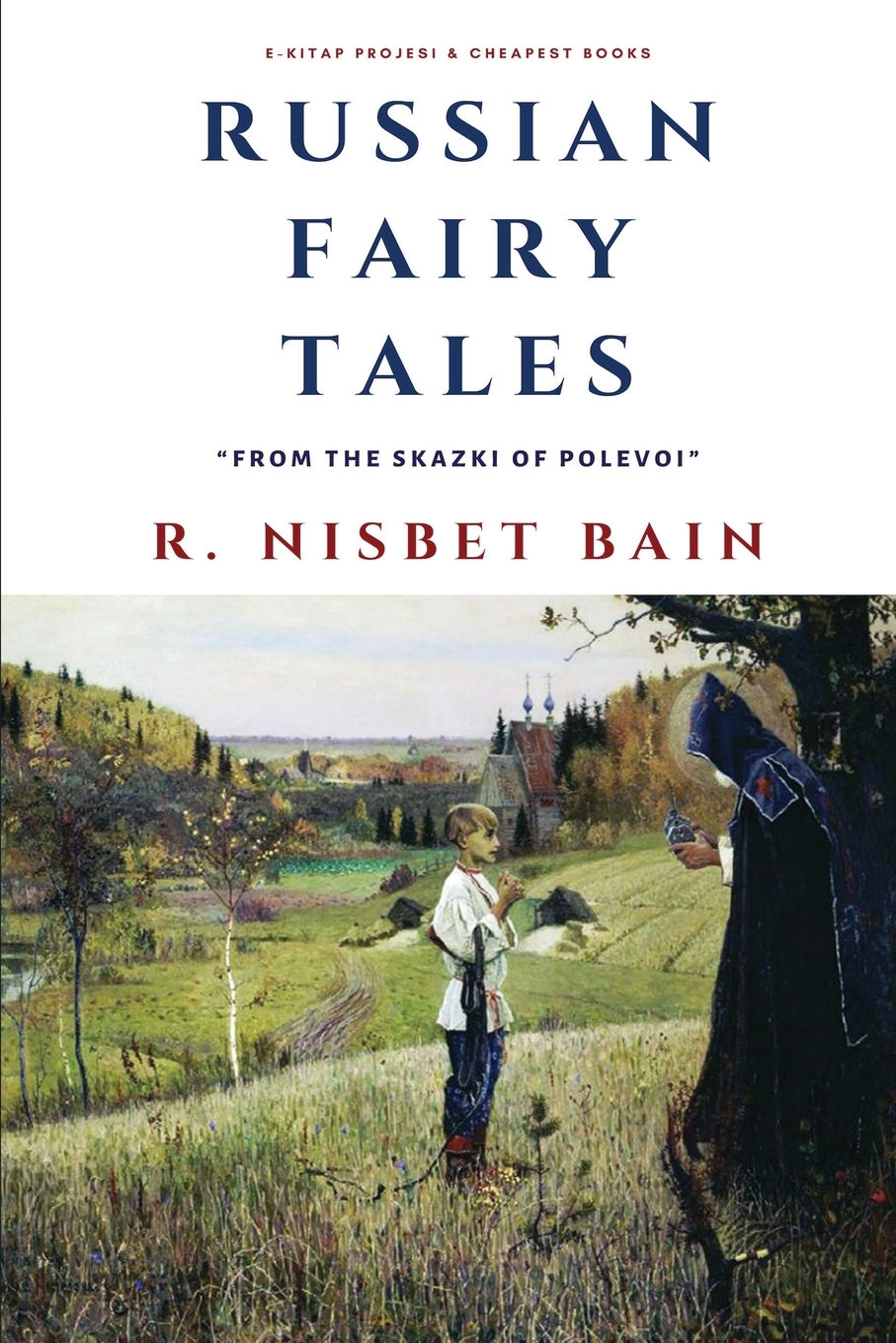 Russian Fairy Tales 
Russian Fairy Tales