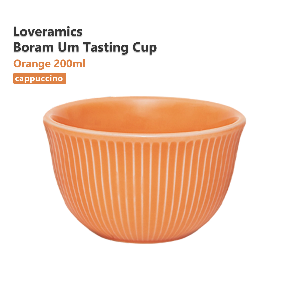 Чашка для кофе Loveramics Boram Um Tasting Cup 200ml (Orange), оранжевая C099-108BOR, Boram Um Tasting Cup 200ml (Orange), оранжевая C099-108BOR
Чашка для кофе Loveramics Boram Um Tasting Cup 200ml (Orange), оранжевая C099-108BOR, Boram Um Tasting Cup 200ml (Orange), оранжевая C099-108BOR