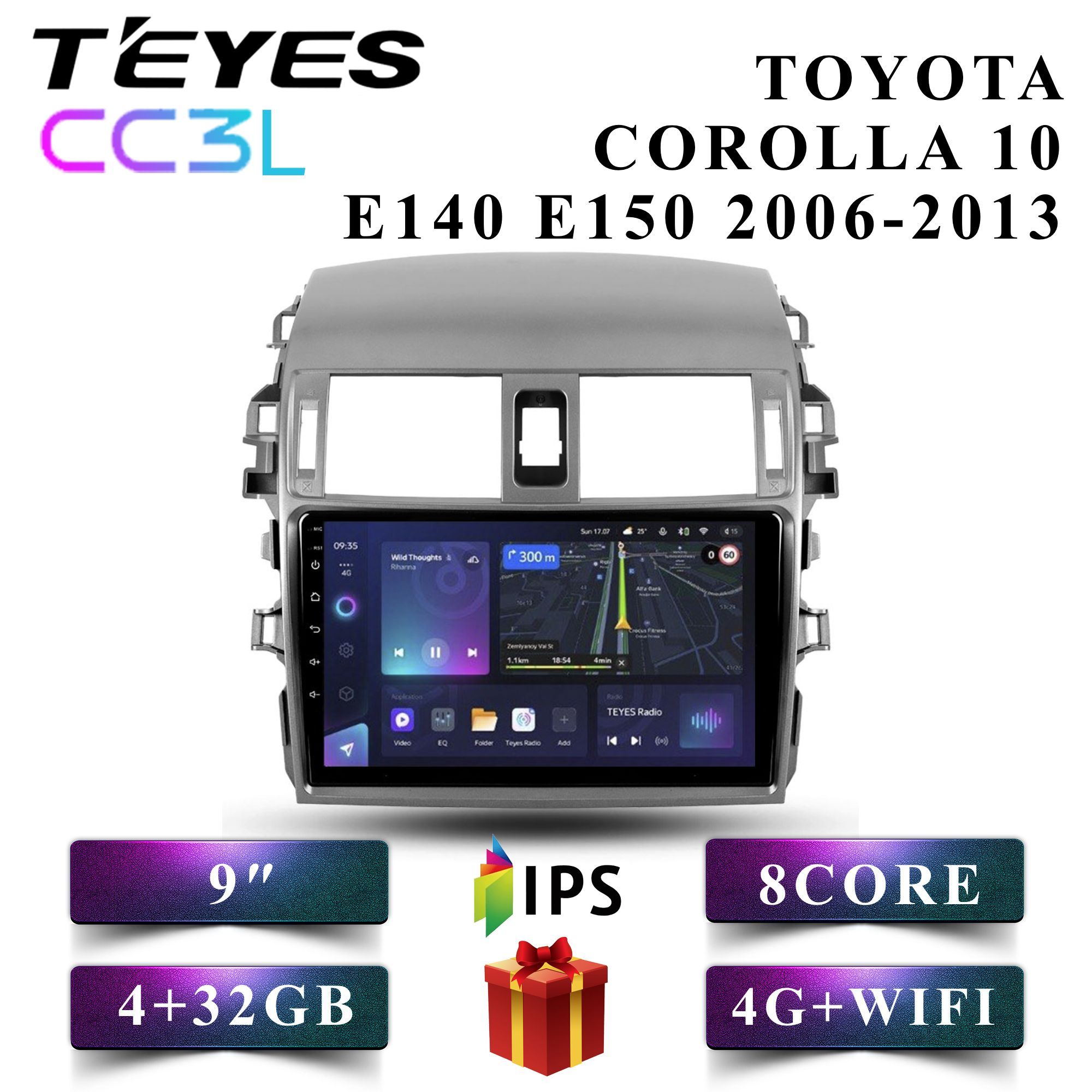 Штатная автомагнитола Teyes CC3L 4+32GB 4G Toyota Corolla 10 E140 E150 Королла 10 android, CC3L 4+32
Штатная автомагнитола Teyes CC3L 4+32GB 4G Toyota Corolla 10 E140 E150 Королла 10 android, CC3L 4+32