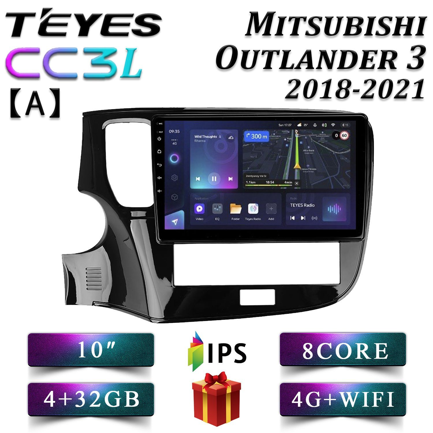 Штатная автомагнитола Teyes CC3L Mitsubishi Outlander 3 (A) Митсубиси/Аутлендер 4+32GB 4G, CC3L 4+32
Штатная автомагнитола Teyes CC3L Mitsubishi Outlander 3 (A) Митсубиси/Аутлендер 4+32GB 4G, CC3L 4+32