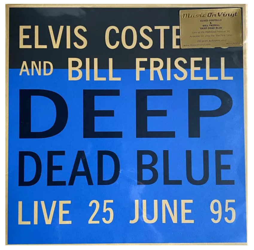 Costello Elvis; Frisell Bill Deep Dead Blue - Live 25 June 95 LP, Deep Dead Blue - Live 25 June 95
Costello Elvis; Frisell Bill Deep Dead Blue - Live 25 June 95 LP, Deep Dead Blue - Live 25 June 95