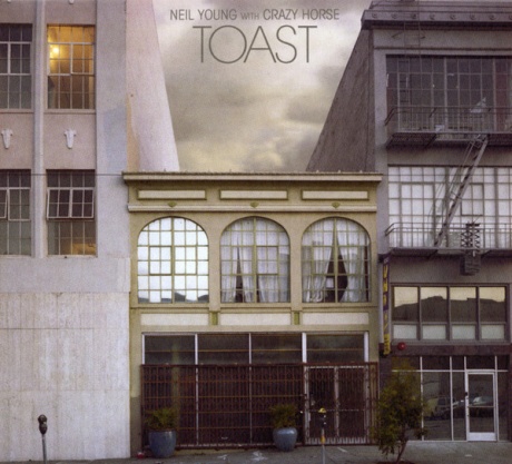 NEIL YOUNG / CRAZY HORSE - Toast