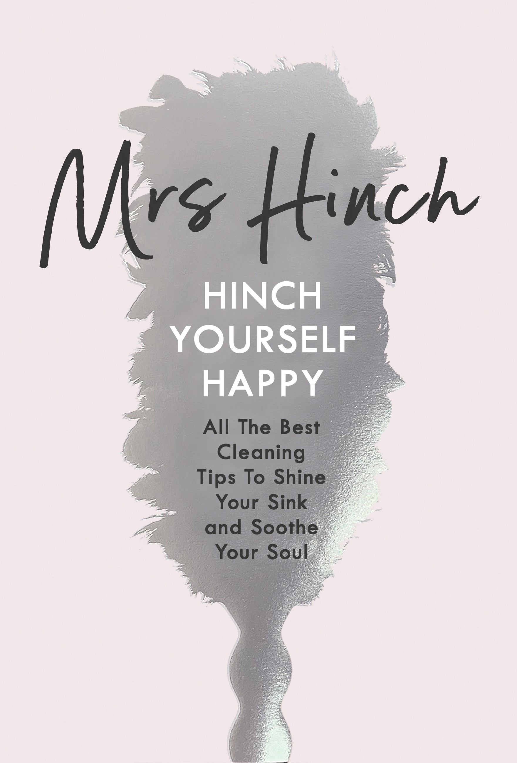 Hinch Yourself Happy All the Best Cleaning Tips to Shine Your Sink and Soothe Your Soul
Hinch Yourself Happy All the Best Cleaning Tips to Shine Your Sink and Soothe Your Soul