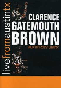 Clarence Gatemouth Brown - Live From Austin TX (DVD), Clarence Gatemouth Brown - Live From Austin TX
Clarence Gatemouth Brown - Live From Austin TX (DVD), Clarence Gatemouth Brown - Live From Austin TX