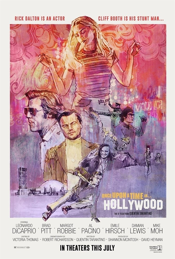 Постер к фильму "Однажды в… Голливуде" (Once Upon a Time ... in Hollywood) Квентин Таранти
Постер к фильму "Однажды в… Голливуде" (Once Upon a Time ... in Hollywood) Квентин Таранти