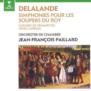 Delalande: Concert de Trompettes; Trois Caprices. / Jean-Francois Paillard Chamber Orchest, 1 CD
Delalande: Concert de Trompettes; Trois Caprices. / Jean-Francois Paillard Chamber Orchest, 1 CD