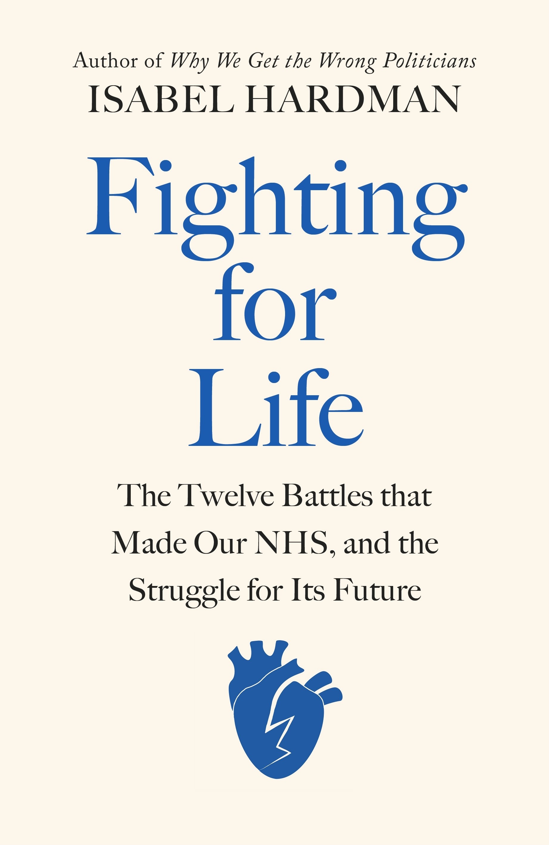 Fighting for Life. The Twelve Battles that Made Our NHS, and the Struggle for Its Future
Fighting for Life. The Twelve Battles that Made Our NHS, and the Struggle for Its Future