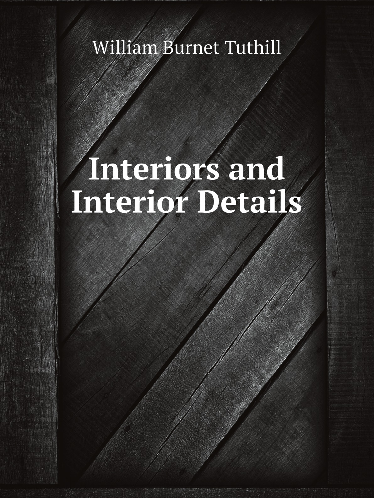 Interiors and interior details:fifty-two large quarto plates, comprising a large number
Interiors and interior details:fifty-two large quarto plates, comprising a large number