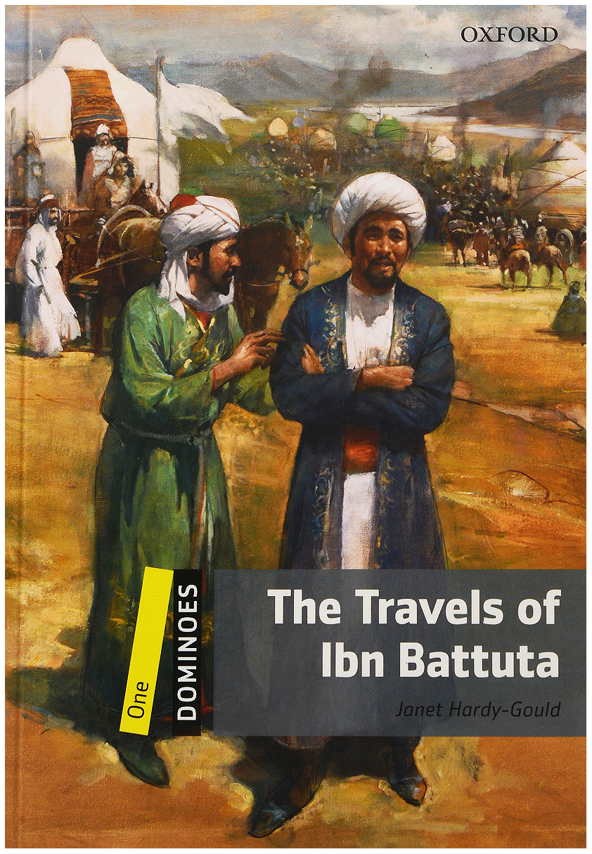 Книга Oxford University Press Hardy-Gould Janet "Dominoes 1: The Travels of Ibn Battuta"
Книга Oxford University Press Hardy-Gould Janet "Dominoes 1: The Travels of Ibn Battuta"