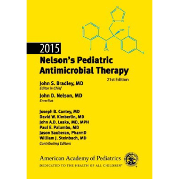 2015 Nelson's Pediatric Antimicrobial Therapy, 21st Edition / Bradley John, Nelson John D.
2015 Nelson's Pediatric Antimicrobial Therapy, 21st Edition / Bradley John, Nelson John D.