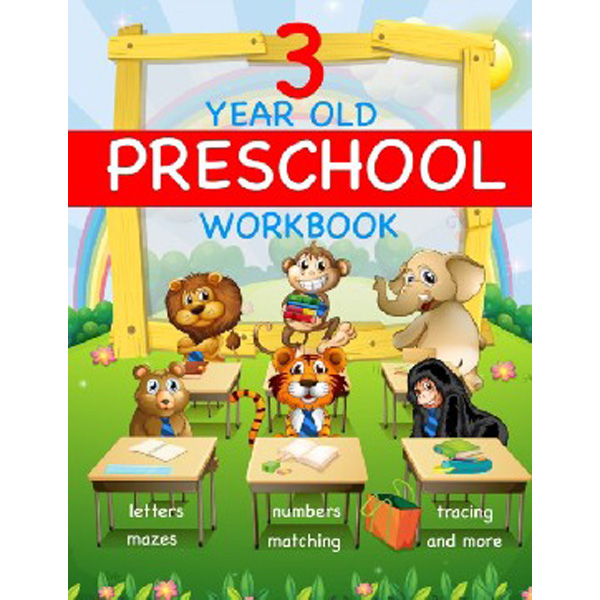 3 Year Old Preschool Workbook: Curriculum for 3 Year Old Preschool and Homeschool / Bo...
3 Year Old Preschool Workbook: Curriculum for 3 Year Old Preschool and Homeschool / Bo...