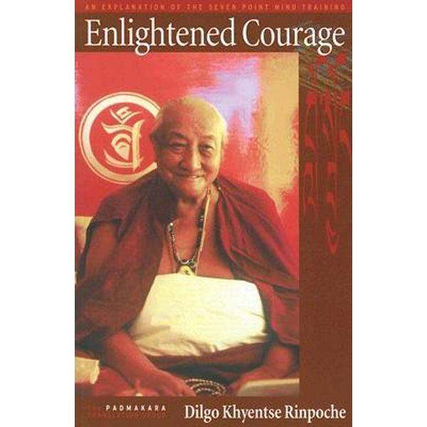 Enlightened Courage: An Explanation of the Seven Point Mind Training / Rab-Gsal-Zla-...
Enlightened Courage: An Explanation of the Seven Point Mind Training / Rab-Gsal-Zla-...