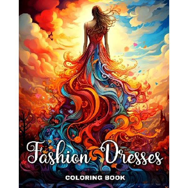 Fashion Dresses Coloring Book: Dress Coloring Sheets for Adults and Teens / Peay, Regina
Fashion Dresses Coloring Book: Dress Coloring Sheets for Adults and Teens / Peay, Regina