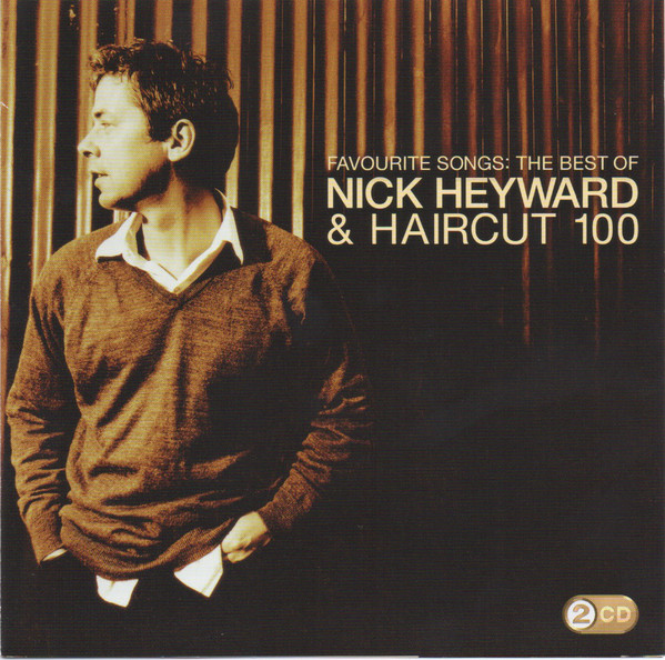Nick Heyward & Haircut 100: Favourite Songs: The Best Of Nick Heyward & Haircut 100 (2 CD)
Nick Heyward & Haircut 100: Favourite Songs: The Best Of Nick Heyward & Haircut 100 (2 CD)
