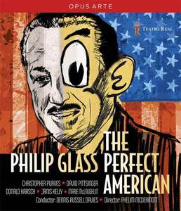 GLASS, PHILIP The Perfect American. Purves, Pittsinger, Kaasch, Kelly, McLaughlin, 1 DVD
GLASS, PHILIP The Perfect American. Purves, Pittsinger, Kaasch, Kelly, McLaughlin, 1 DVD