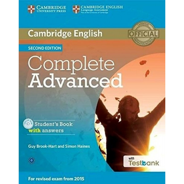 Complete Advanced (for revised exam 2015) Student's Book with Answers + CD with Testbank
Complete Advanced (for revised exam 2015) Student's Book with Answers + CD with Testbank