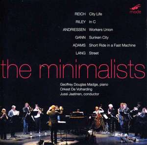 The Minimalists - by Steve Reich, Kyle Gann, Louis Andriessen, Terry Riley and David Lang, 2 CD
The Minimalists - by Steve Reich, Kyle Gann, Louis Andriessen, Terry Riley and David Lang, 2 CD