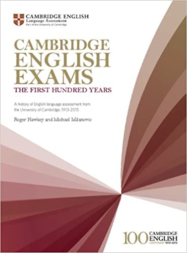 Cambridge English Exams - The First Hundred Years : A History of English Languag…
Cambridge English Exams - The First Hundred Years : A History of English Languag…