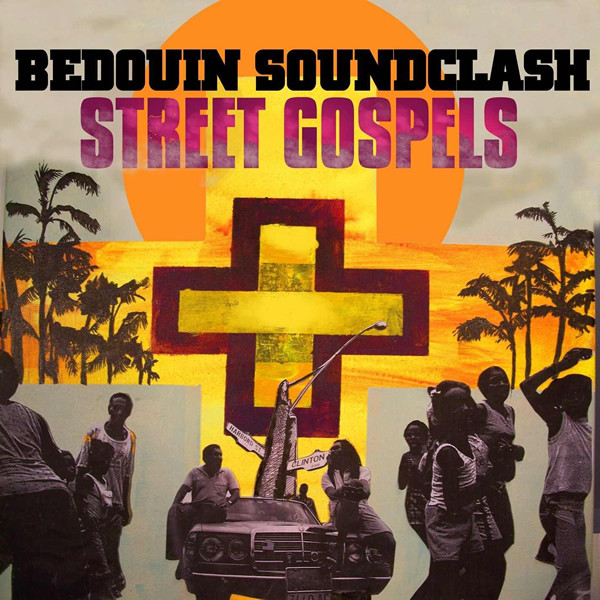 Bedouin Soundclash: Street Gospels (1 CD)
Bedouin Soundclash: Street Gospels (1 CD)