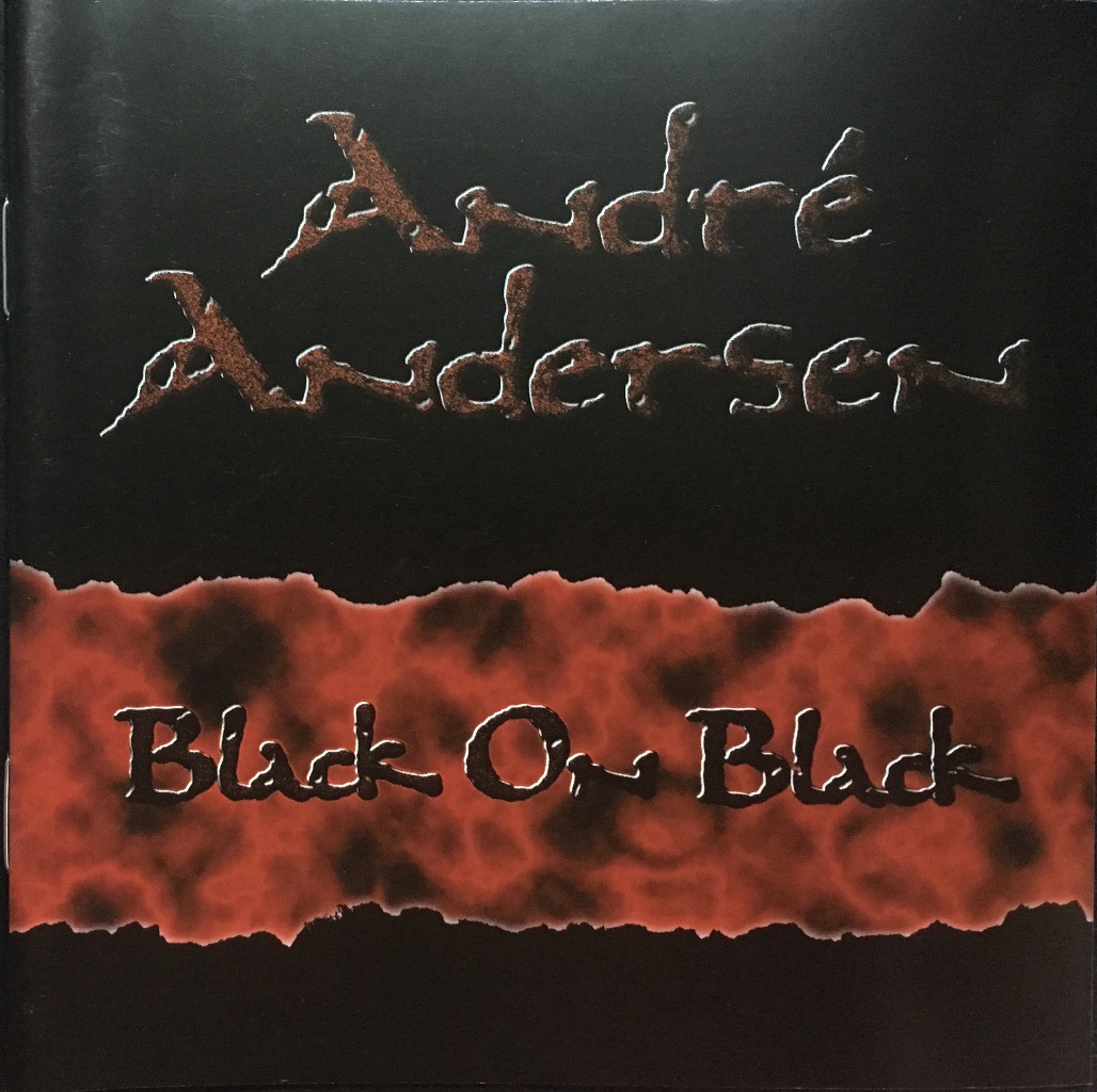 Andre Andersen (Royal Hunt) / Black on Black (CD), Andre Andersen (Royal Hunt) / Black on Black
Andre Andersen (Royal Hunt) / Black on Black (CD), Andre Andersen (Royal Hunt) / Black on Black