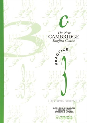 New Cambridge English Course 3 Practice Book Michael Swan, Catherine Walter, Desmond O'Su…
New Cambridge English Course 3 Practice Book Michael Swan, Catherine Walter, Desmond O'Su…